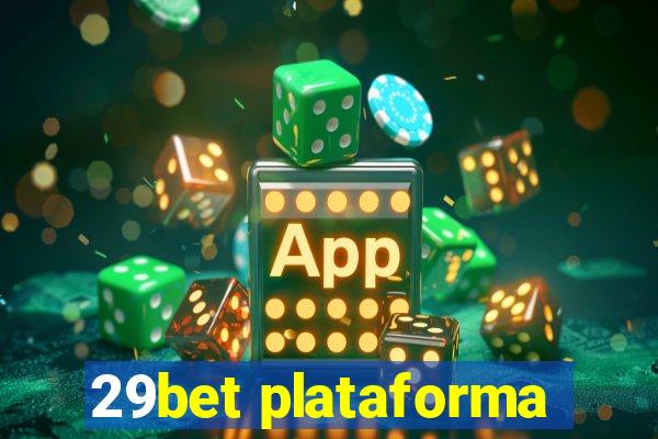 29bet plataforma